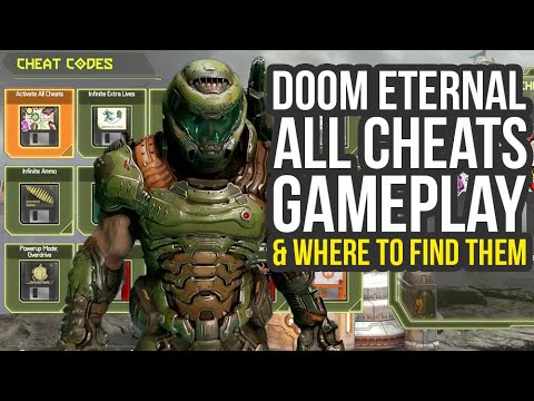 Doom Eternal Cheat Codes Gameplay & Where To Find Them (Doom Eternal Cheats)