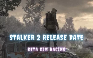 Stalker 2 Release Date