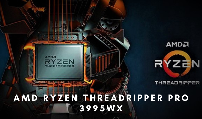AMD Ryzen Threadripper Pro 3995wx