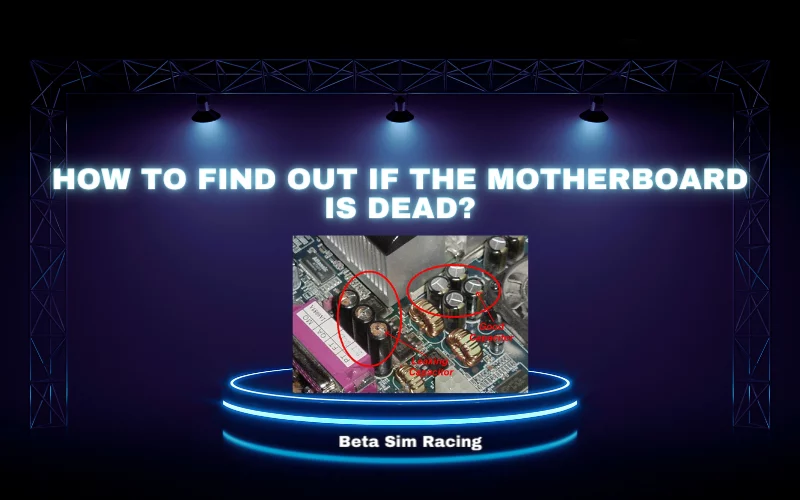 How to Find Out if the Motherboard is Dead