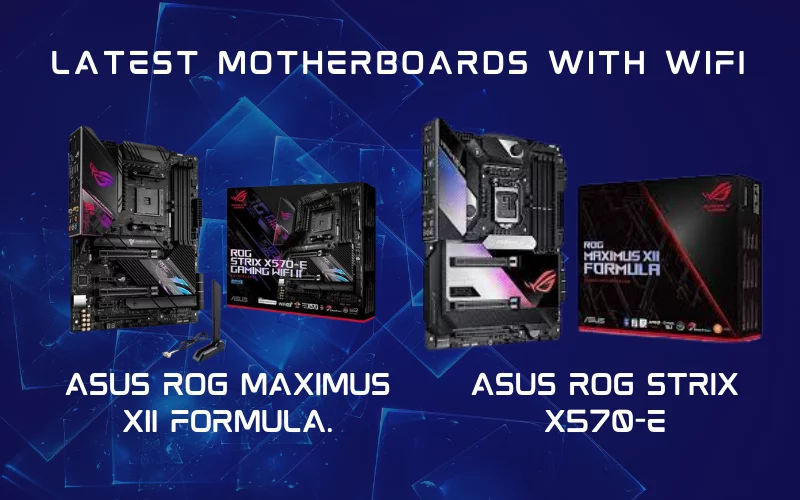 Latest Motherboards with WiFi