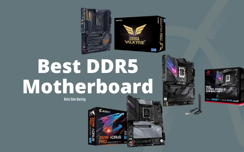 Best DDR5 Motherboard