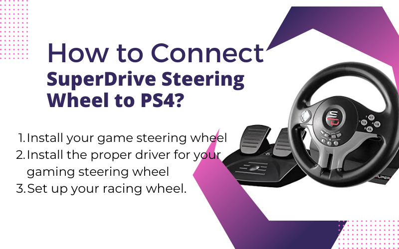 How to Connect SuperDrive Steering Wheel to PS4