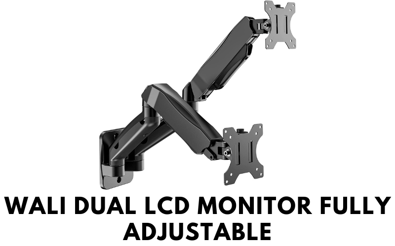 WALI Dual LCD Monitor Fully Adjustable