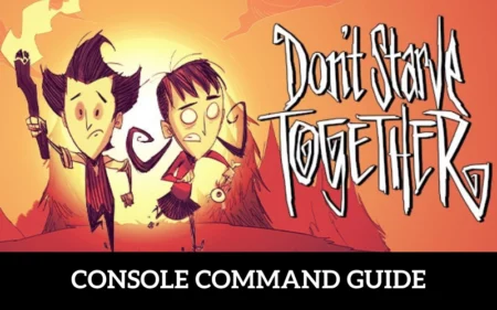 Don’t Starve Together Console Command