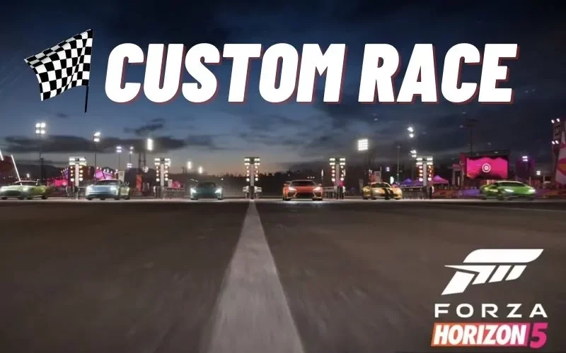 Custom Race in Forza Horizon 5