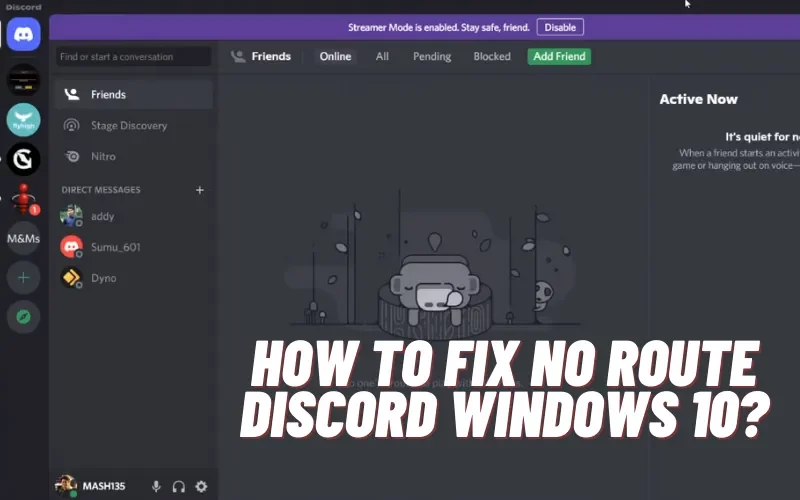 How To Fix No Route Discord Windows 10?