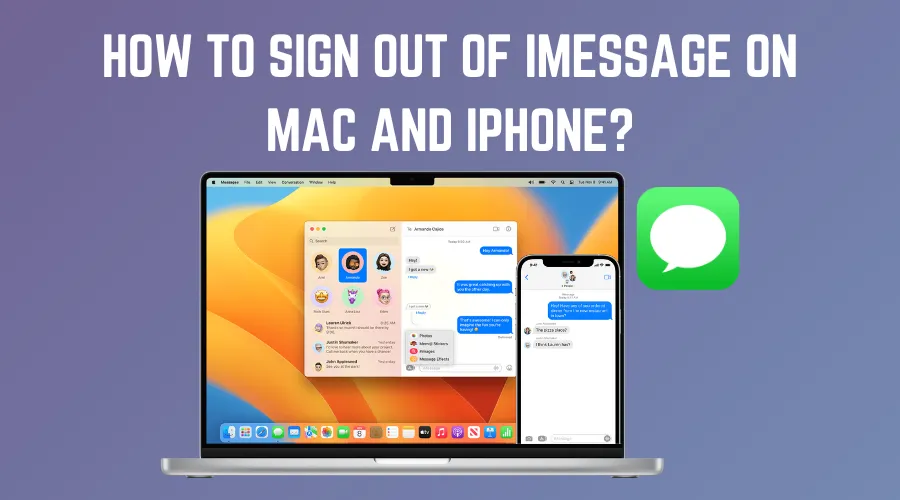 How To Sign Out Of iMessage On My Mac, Air, Pro, iPhone?