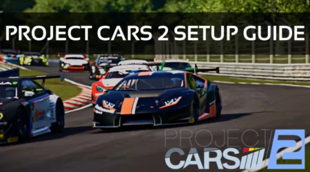 Project Cars 2 Setups Guide