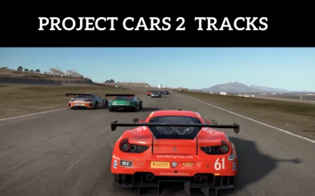 Project Cars 2 Tracks