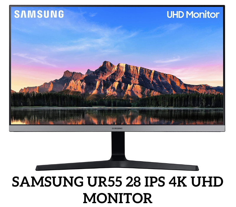 Samsung UR55 28 IPS 4k UHD Monitor