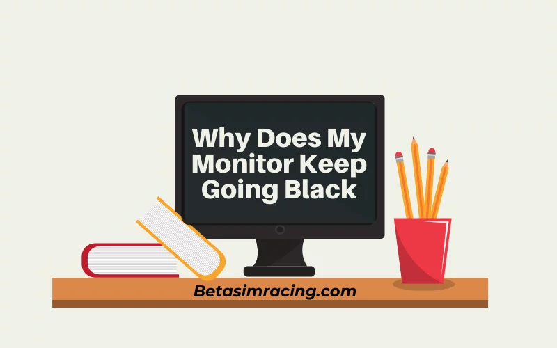 5 Methods To Fix Monitor Keep Going Black For A Few Seconds