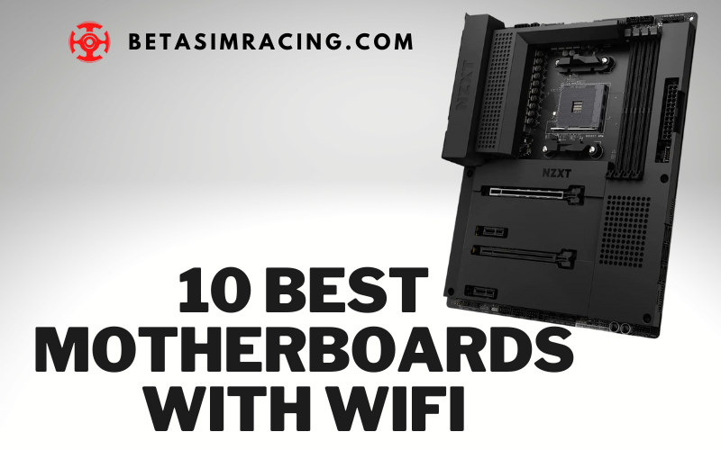 Best Motherboard with WiFi