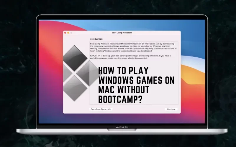 Bootcamp Olmadan Mac'te Windows Oyunları Nasıl Oynanır?