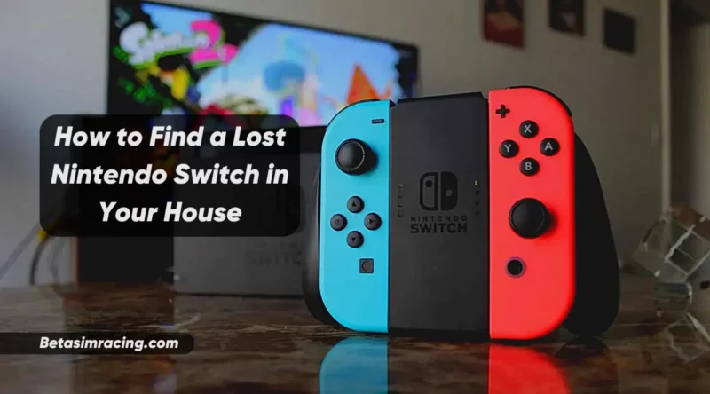 How to Find a Lost Nintendo Switch in Your House