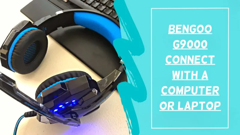 Bengoo G9000 Connect with a Computer or Laptop