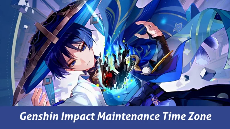 Genshin Impact Maintenance Time Zone