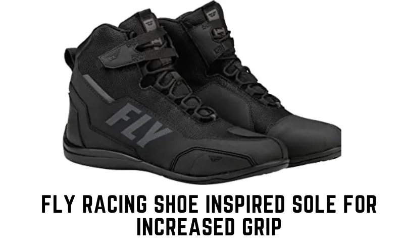 Fly Racing Shoe inspired sole for increased grip