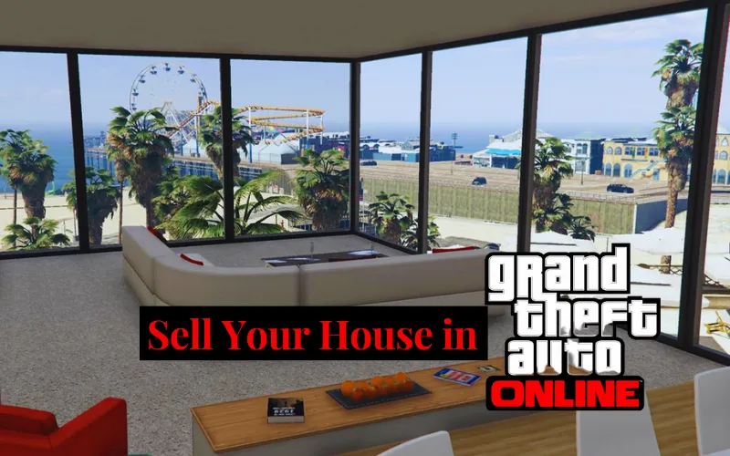 Sell-Your-House-in-GTA-5