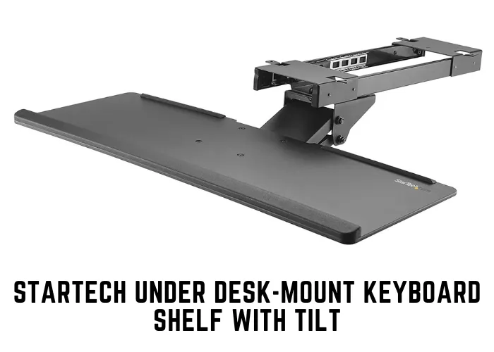 StarTech Under Desk-Mount Keyboard Shelf with Tilt