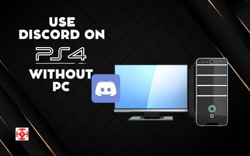 Use Discord On PS4 Without PC