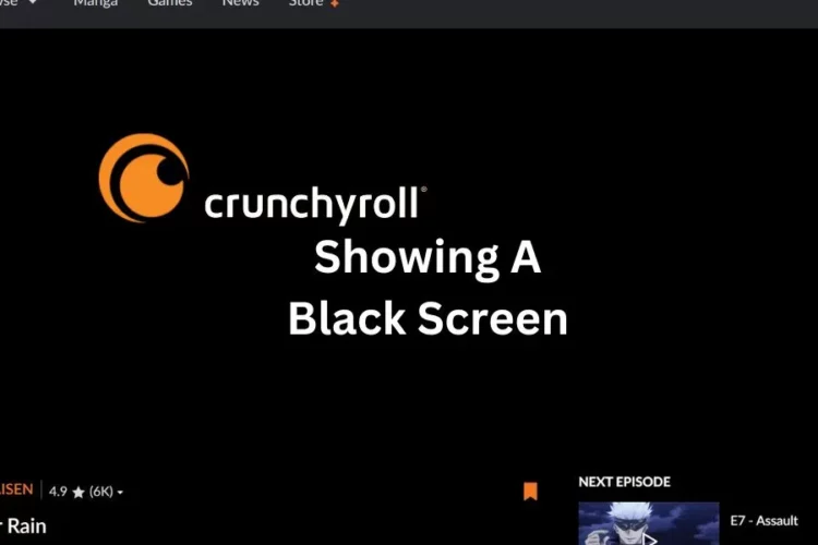 Crunchyroll Showing a Black Screen