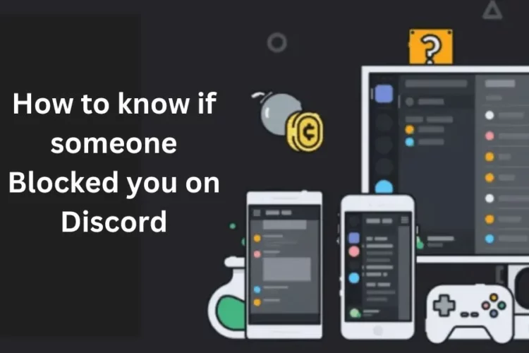 How to know if someone Blocked you on Discord
